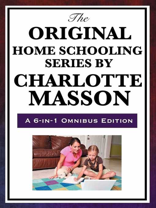 Title details for The Original Home School Series by Charlotte Mason - Wait list